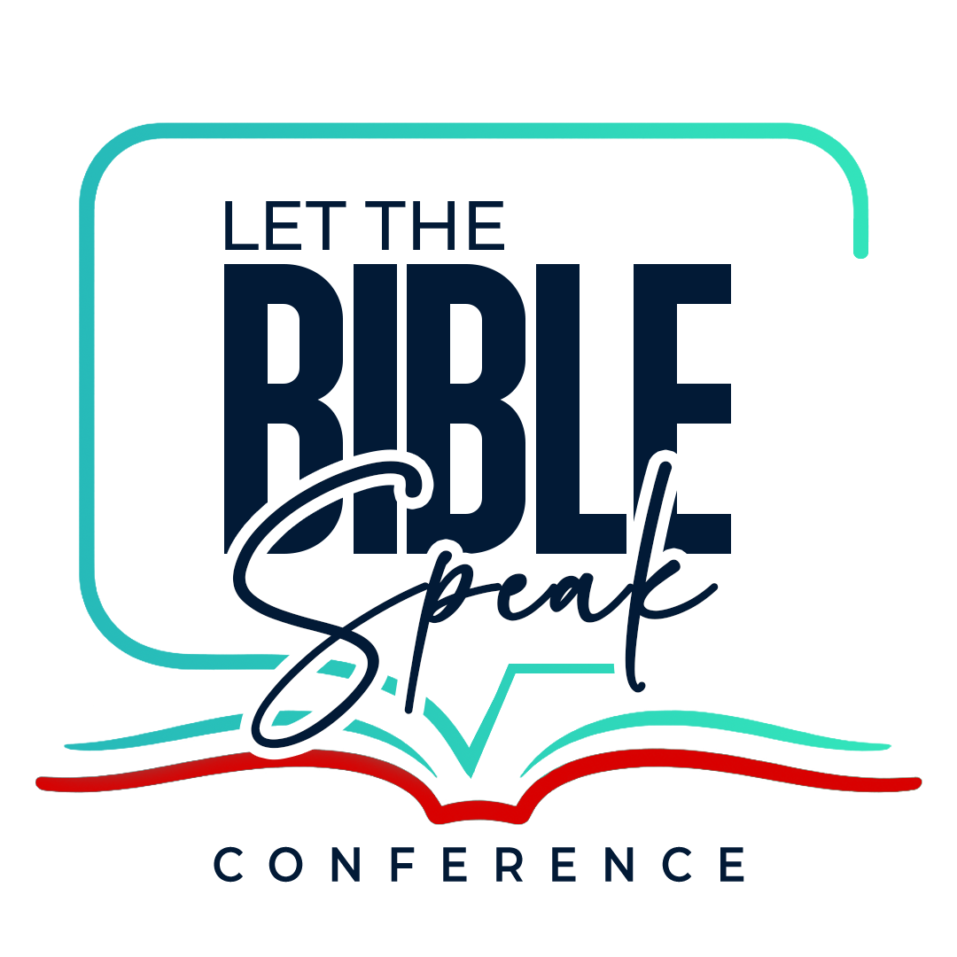 Let the Bible Speak Conference